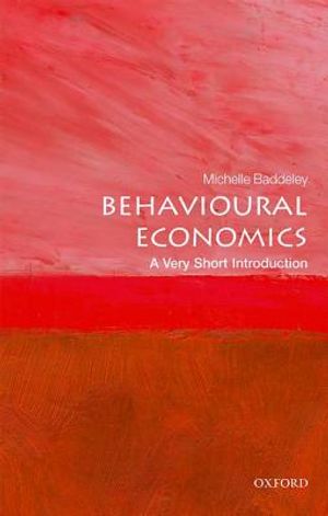 Behavioural Economics: A Very Short Introduction image number 0