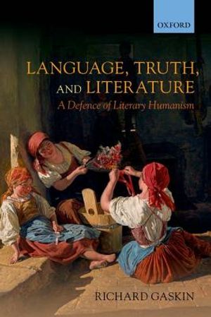 Language, Truth, and Literature: A Defence of Literary Humanism image number 0