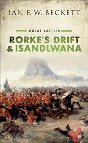 Rorke's Drift and Isandlwana: Great Battles image number 0