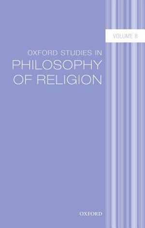 Oxford Studies in Philosophy of Religion Volume 8 image number 0