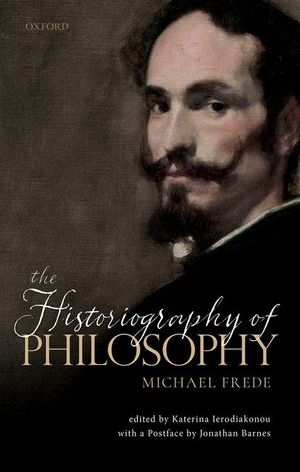 The Historiography of Philosophy: With a Postface by Jonathan Barnes image number 0
