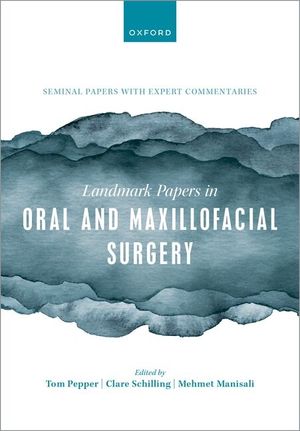 Landmark Papers in Oral and Maxillofacial Surgery image number 0