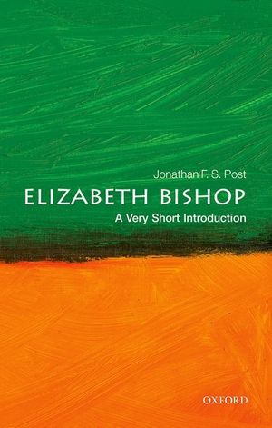 Elizabeth Bishop: A Very Short Introduction image number 0