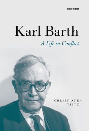Karl Barth: A Life in Conflict image number 0