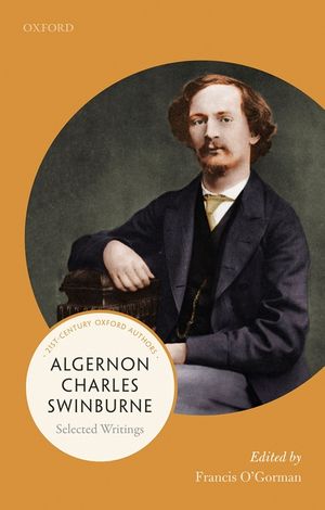Algernon Charles Swinburne: Selected Writings image number 0
