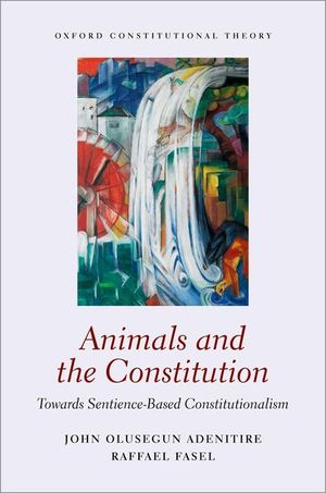 Animals and the Constitution: Towards Sentience-Based Constitutionalism image number 0