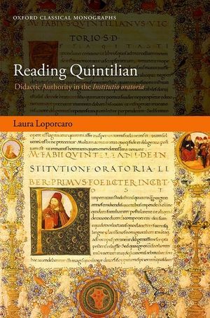 Reading Quintilian: Didactic Authority in the Institutio Oratoria image number 0