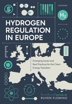 Hydrogen Regulation in Europe: Emerging Issues and Best Practices for the Clean Energy Transition image number 0