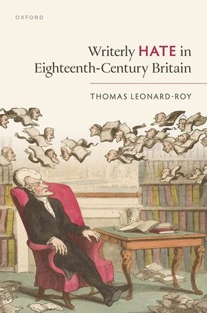 Writerly Hate in Eighteenth-Century Britain image number 0