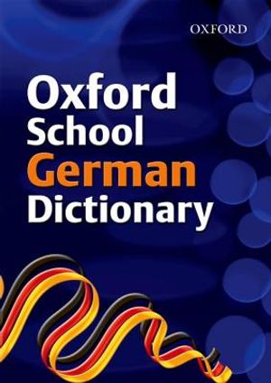 Oxford School German Dictionary. Editorial Manager, Valerie Grundy image number 0