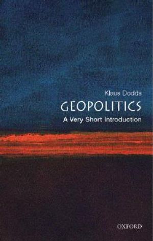 Geopolitics: A Very Short Introduction image number 0