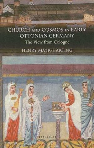 Church and Cosmos in Early Ottonian Germany: The View from Cologne image number 0