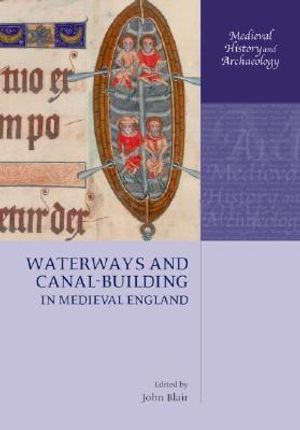 Waterways and Canal-Building in Medieval England image number 0