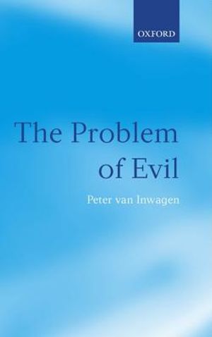The Problem of Evil: The Gifford Lectures Delivered in the University of St. Andrews in 2003 image number 0