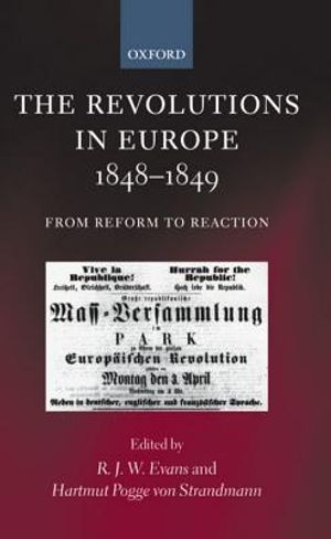 The Revolutions in Europe, 1848-1849: From Reform to Reaction image number 0
