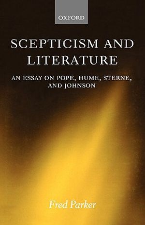 Scepticism and Literature: An Essay on Pope, Hume, Sterne, and Johnson image number 0