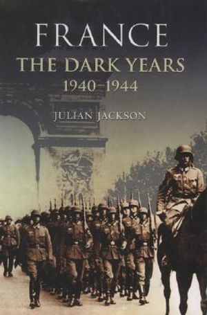 France the Dark Years 1940-1944 image number 0