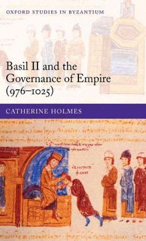 Basil II and the Governance of Empire (976-1025) image number 0