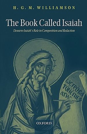 The Book Called Isaiah: Deutero-Isaiah's Role in Composition and Redaction image number 0