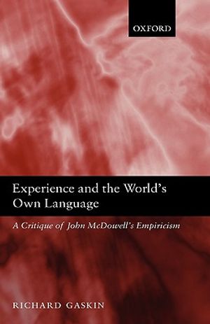 Experience and the World's Own Language: A Critique of John McDowell's Empiricism image number 0