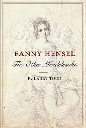 Fanny Hensel: The Other Mendelssohn image number 0