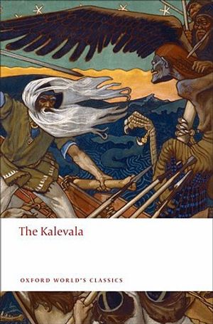 The Kalevala: An Epic Poem After Oral Tradition by Elias L&ouml;nnrot image number 0