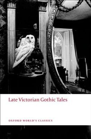 Late Victorian Gothic Tales image number 0