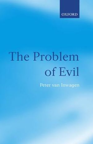 The Problem of Evil: The Gifford Lectures Delivered in the University of St Andrews in 2003 image number 0