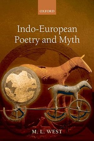 Indo-European Poetry and Myth image number 0