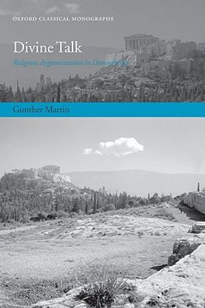Divine Talk: Religious Argumentation in Demosthenes image number 0