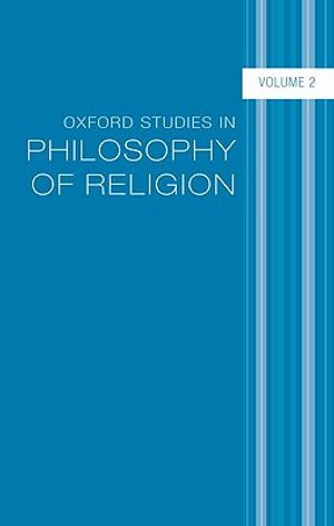 Oxford Studies in Philosophy of Religion: Volume 2 image number 0