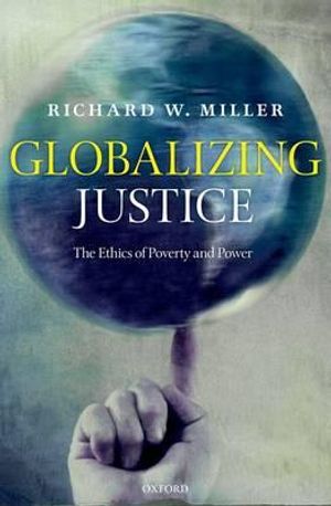 Globalizing Justice: The Ethics of Poverty and Power image number 0