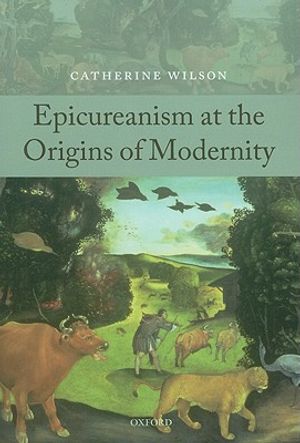Epicureanism at the Origins of Modernity image number 0