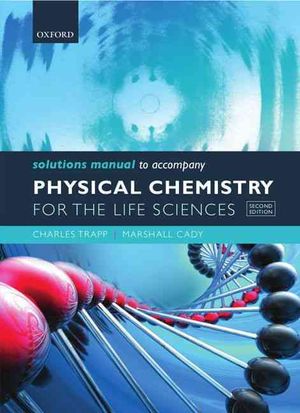 Solutions Manual to Accompany Physical Chemistry for the Life Sciences image number 0