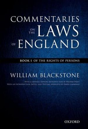 The Oxford Edition of Blackstone's: Commentaries on the Laws of England: Book I: Of the Rights of Persons image number 0