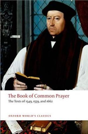 The Book of Common Prayer: The Texts of 1549, 1559, and 1662 image number 0