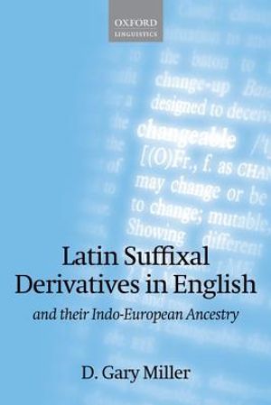Latin Suffixal Derivatives in English and Their Indo-European Ancestry image number 0