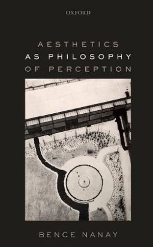 Aesthetics as Philosophy of Perception image number 0