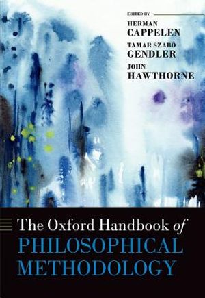 The Oxford Handbook of Philosophical Methodology image number 0