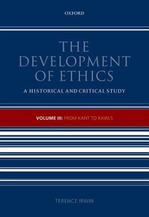 The Development of Ethics: Volume III: From Kant to Rawls image number 0