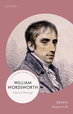 William Wordsworth: 21st-Century Oxford Authors image number 0