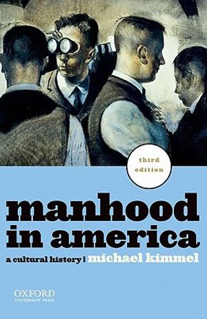 Manhood in America: A Cultural History image number 0