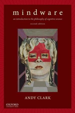 Mindware: An Introduction to the Philosophy of Cognitive Science image number 0