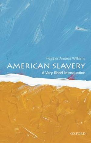 American Slavery: A Very Short Introduction image number 0