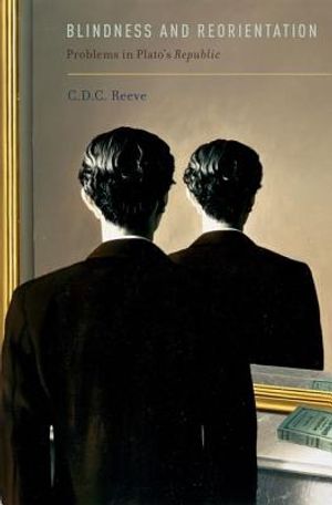Blindness and Reorientation: Problems in Plato's Republic image number 0