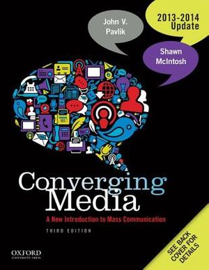 Converging Media, 2013-2014 Update: A New Introduction to Mass Communication image number 0