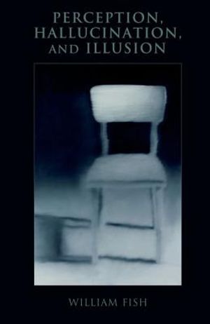 Perception, Hallucination, and Illusion image number 0