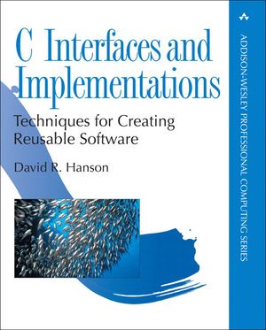 C Interfaces and Implementations: Techniques for Creating Reusable Software image number 0