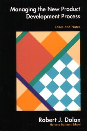 Managing the New Product Development Process: Cases and Notes image number 0