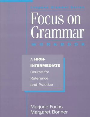 Focus on Grammar: High-Intermediate image number 0